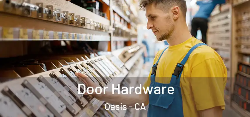  Door Hardware Oasis - CA