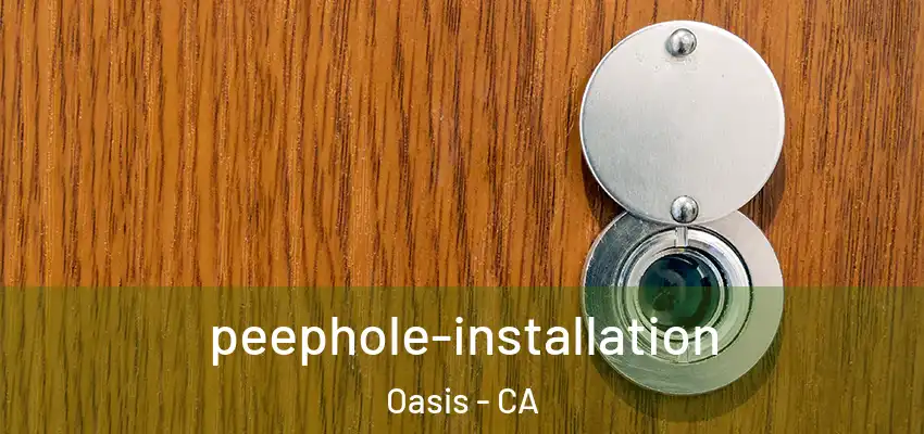  peephole-installation Oasis - CA