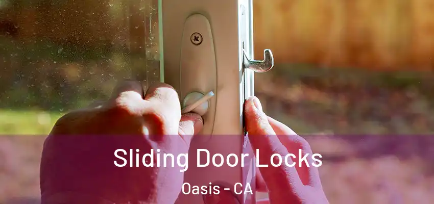  Sliding Door Locks Oasis - CA